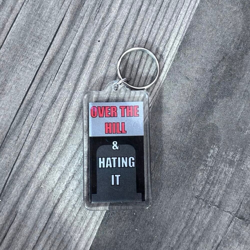 Laugh tracks over the hill and hating it keychain